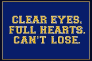 ART.COM Wall Art Print Clear Eyes. Full Heart. Can't Lose., 18" x 12"