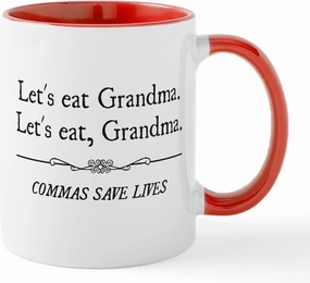 CafePress Let's Eat Grandma Commas Save Lives Mugs 11 oz (325 ml) Ceramic Coffee Mug