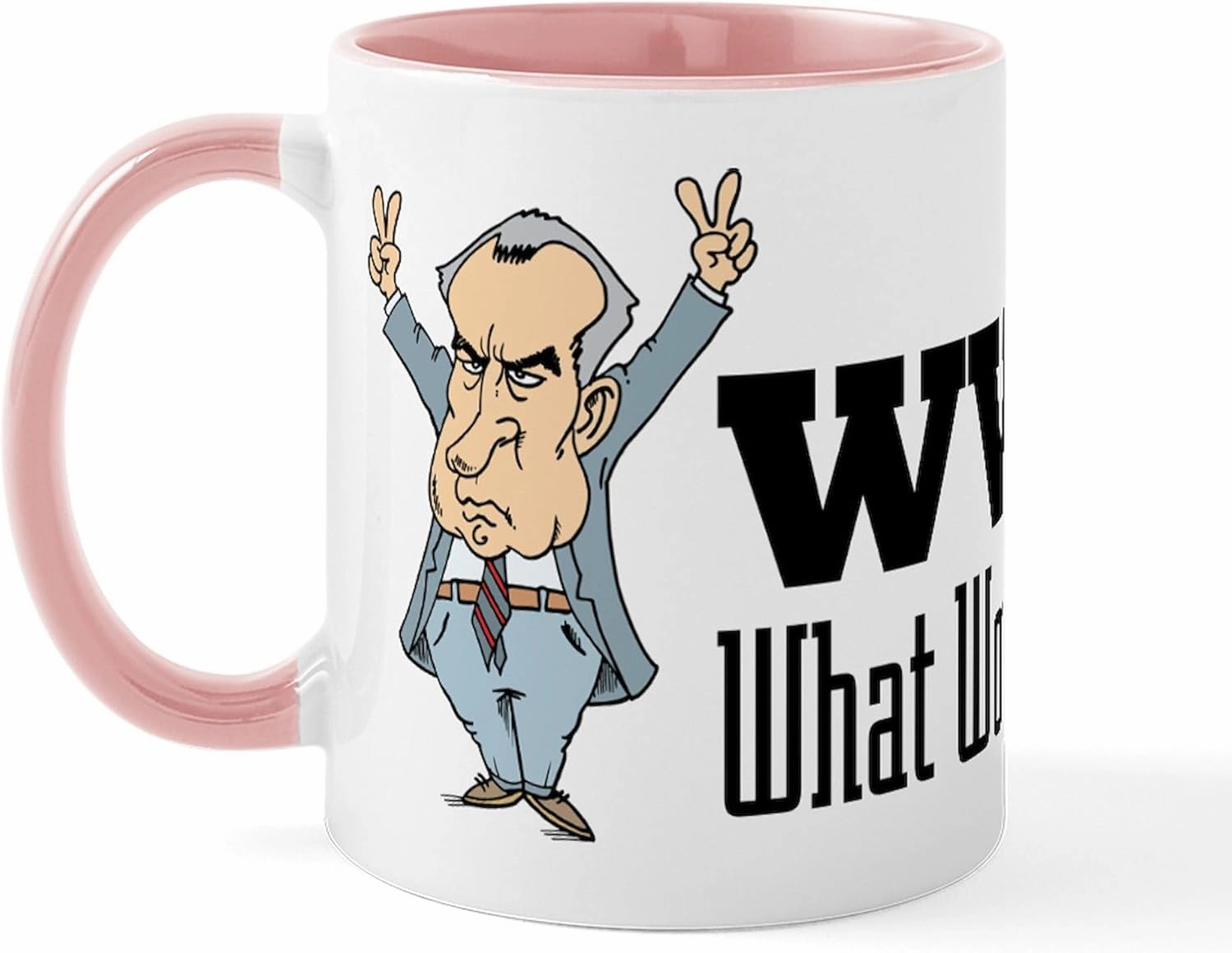 CafePress What Would Nixon Do Mug 11 oz (325 ml) Ceramic Coffee Mug