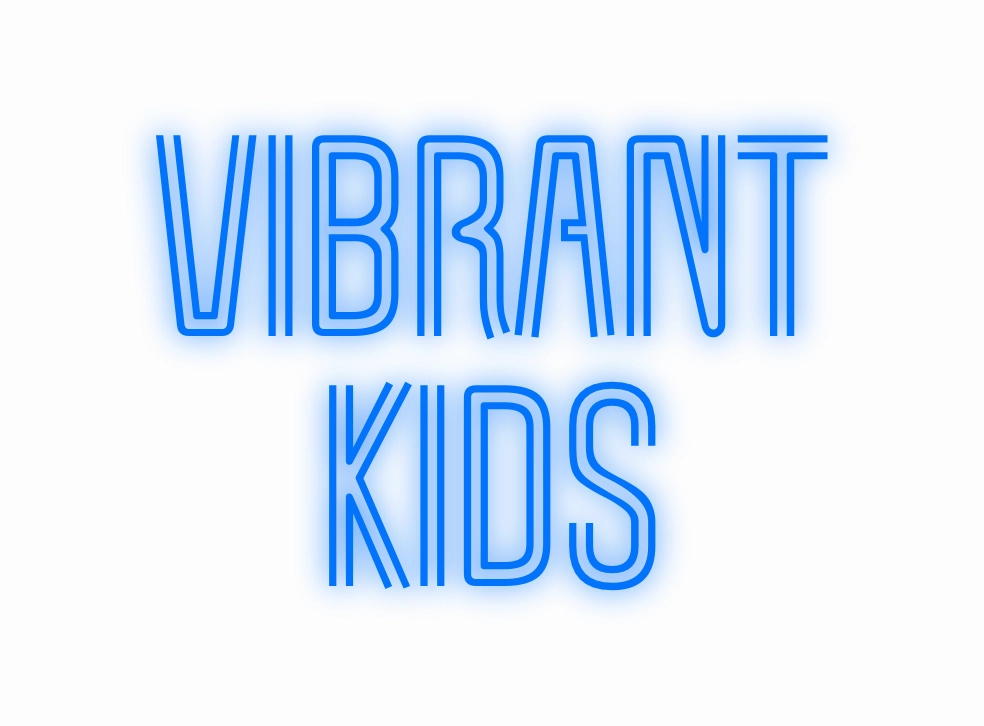 Custom Neon: VIBRANT
KIDS