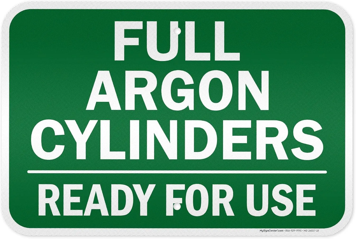 Full Argon Cylinders Sign, 12x18 Inches, 3M EGP Reflective .063 Aluminum, Fade Resistant, Made in USA by My Sign Center
