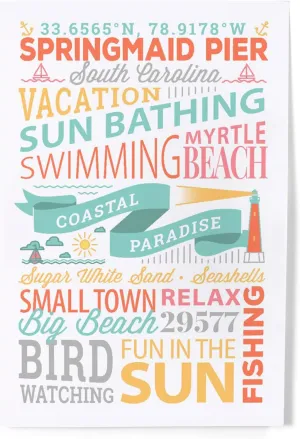 Lantern Press 8x12 Inch Art Print, Myrtle Beach, South Carolina, Springmaid Pier, Typography