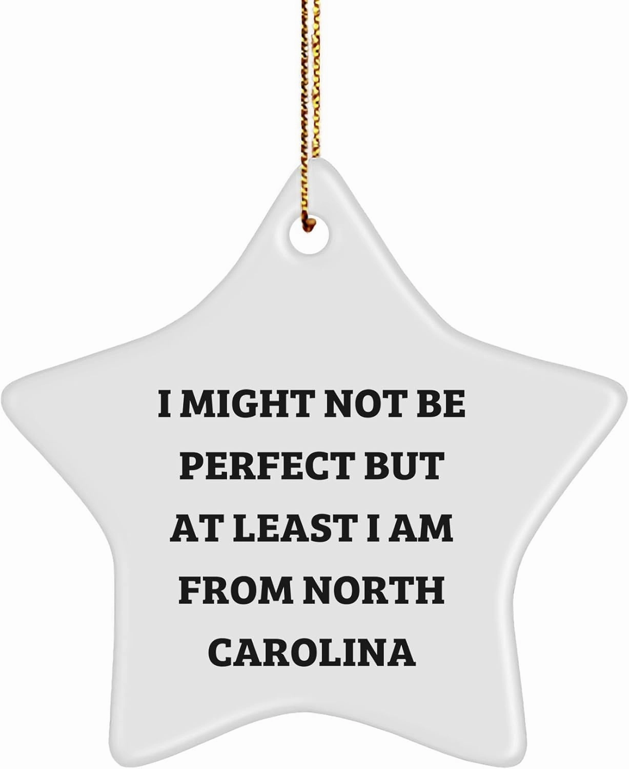 North Carolina Star Ornament, Funny Quote Gifts from Friends to Family, Unique Christmas Decorations