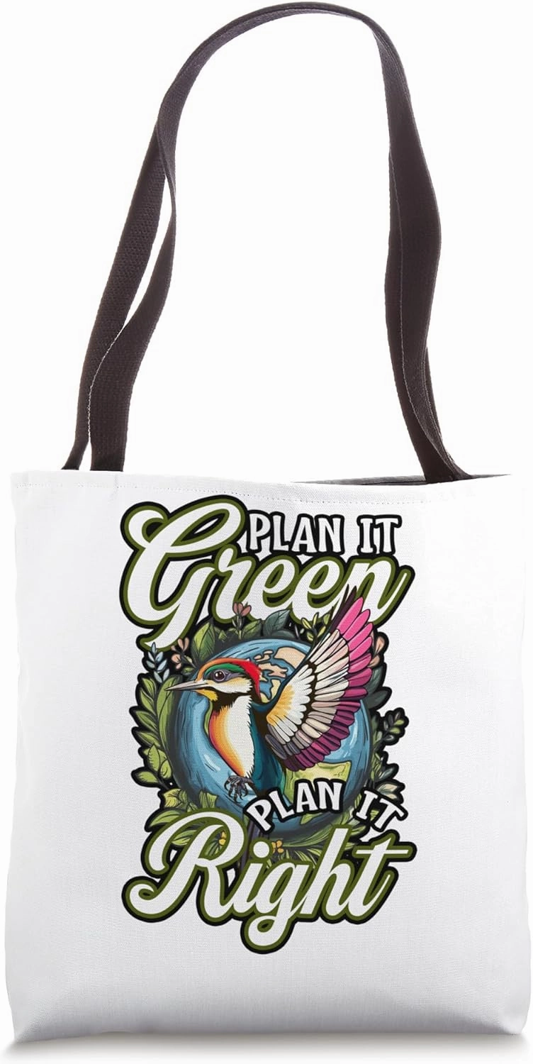 Plan It Green Plan It Right Nature Quote Tote Bag