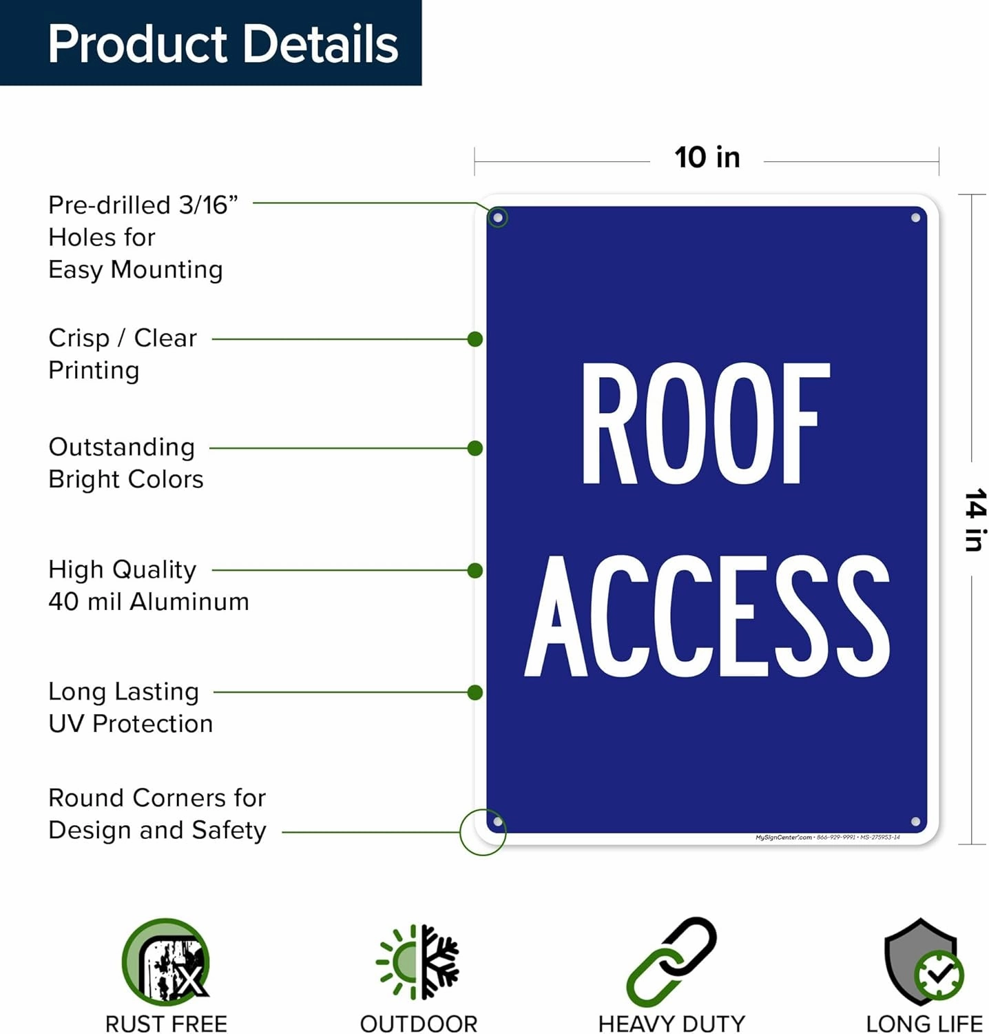 Roof Access Sign, (MS-275953) 10x14 Inches, Rust Free .040 Aluminum, Fade Resistant, Made in USA by My Sign Center
