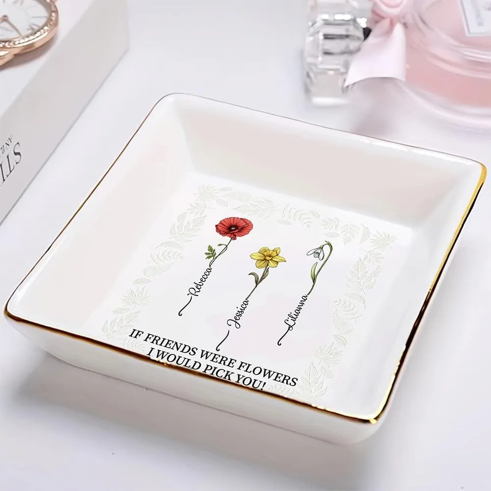 WANDER PRINTS Personalized Ring Dish - Gift for Besties - Lovely Jewelry Trays with Custom Names and Birth Month Flowers Jewelry Organizer - Gifts for Sisters and Friends - Grow an Old Friend